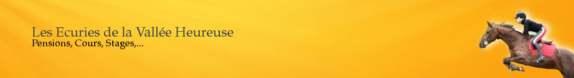 Les Ecuries de la Vallée Heureuse